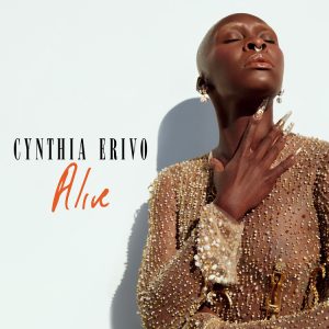 Cynthia Erivo | Alive